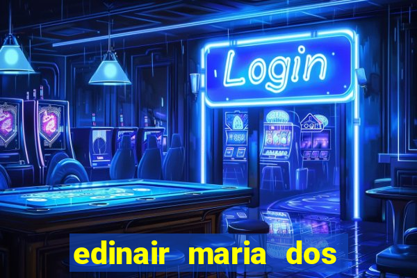 edinair maria dos santos moraes